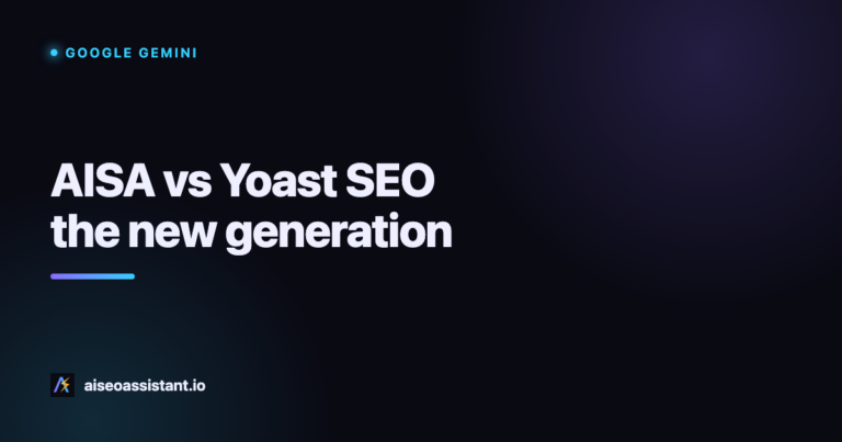 AISA vs Yoast SEO: the new generation, according to Gemini